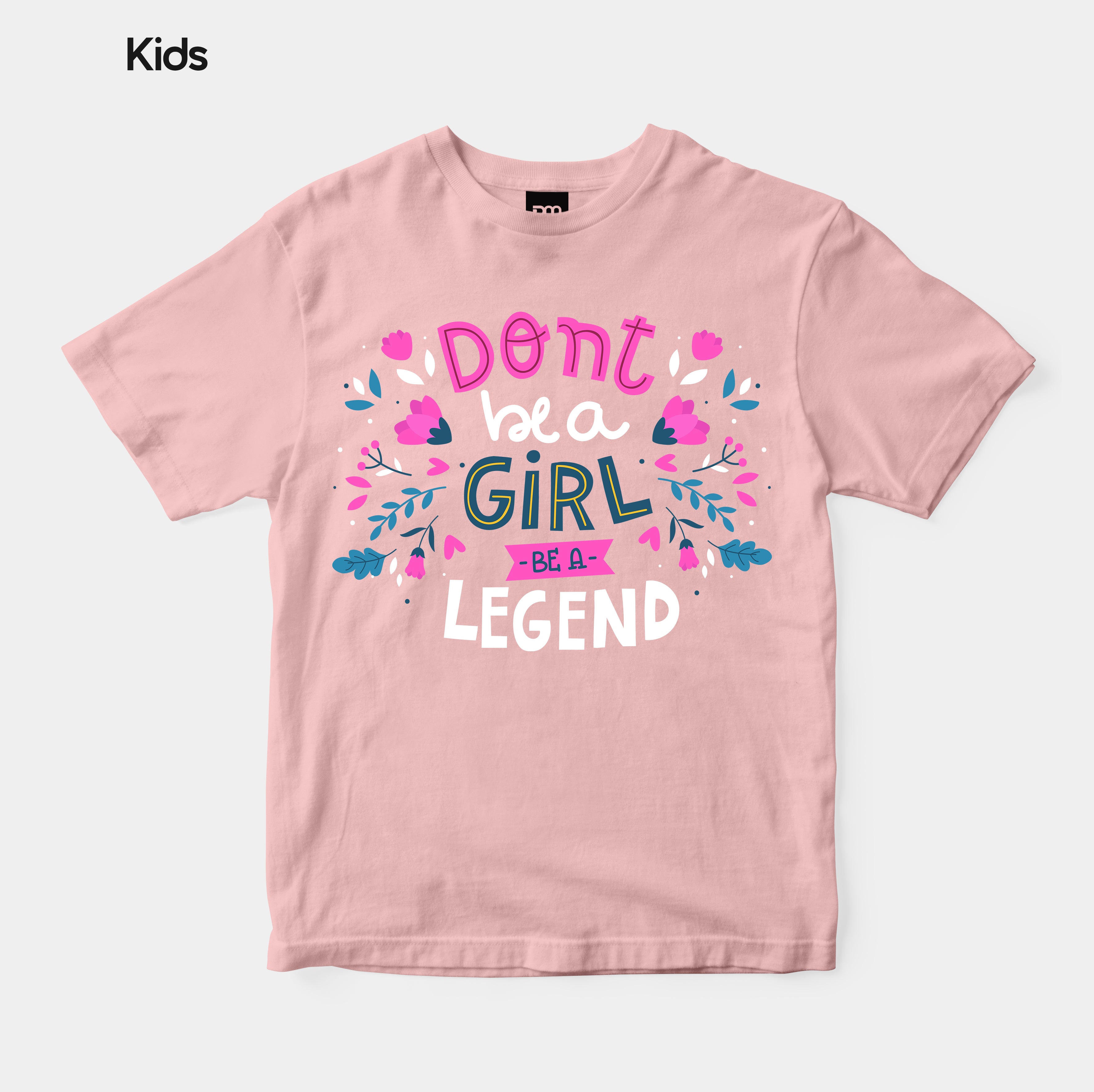 Don't Be a Girl Be a Legend