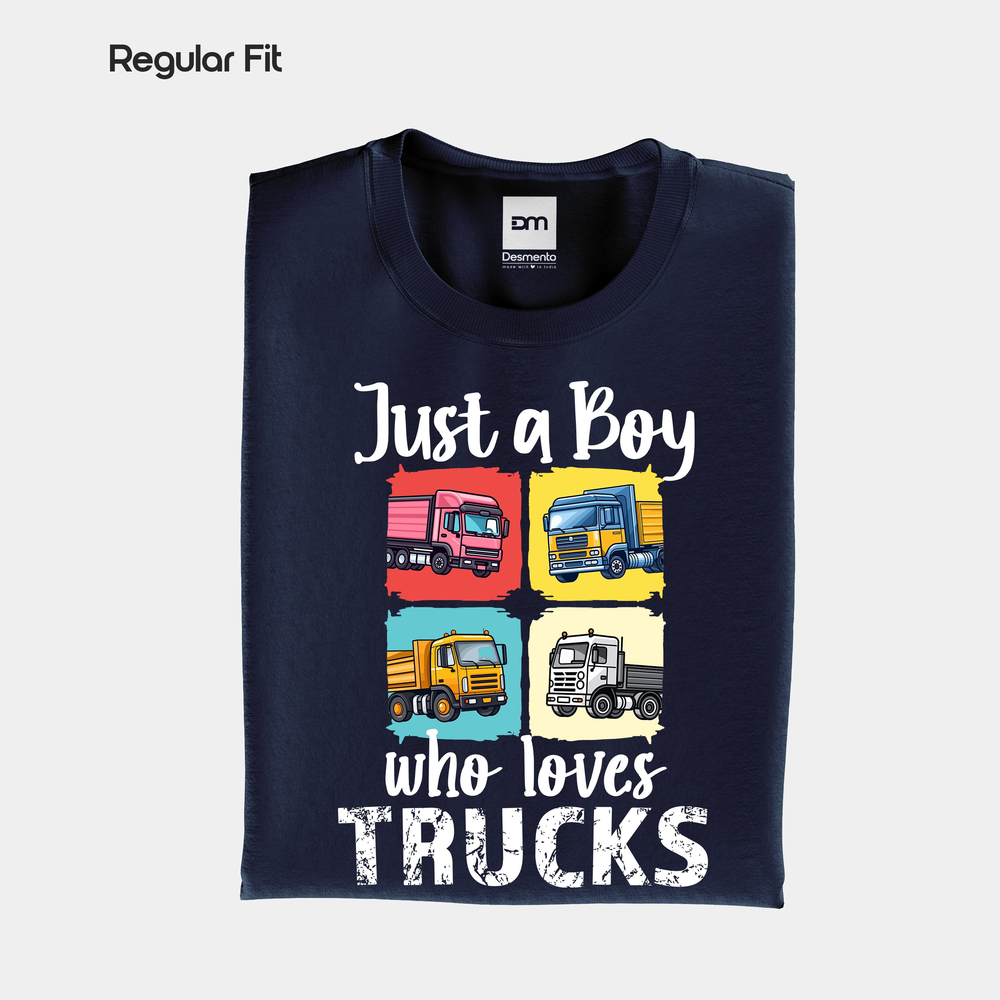 Just a Boy Who Loves Trucks - Regular Fit