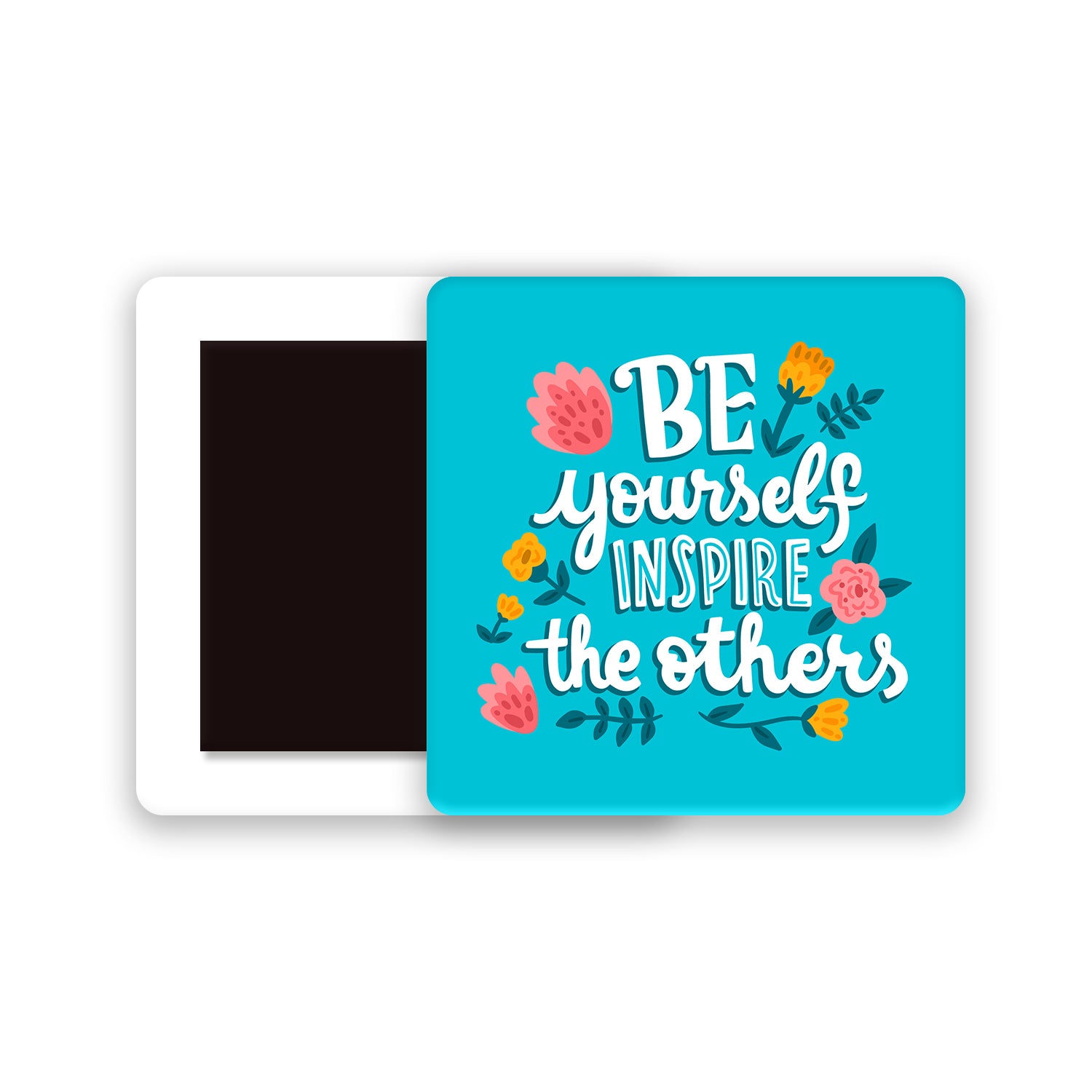 Be Yourself - Acrylic Fridge Magnet