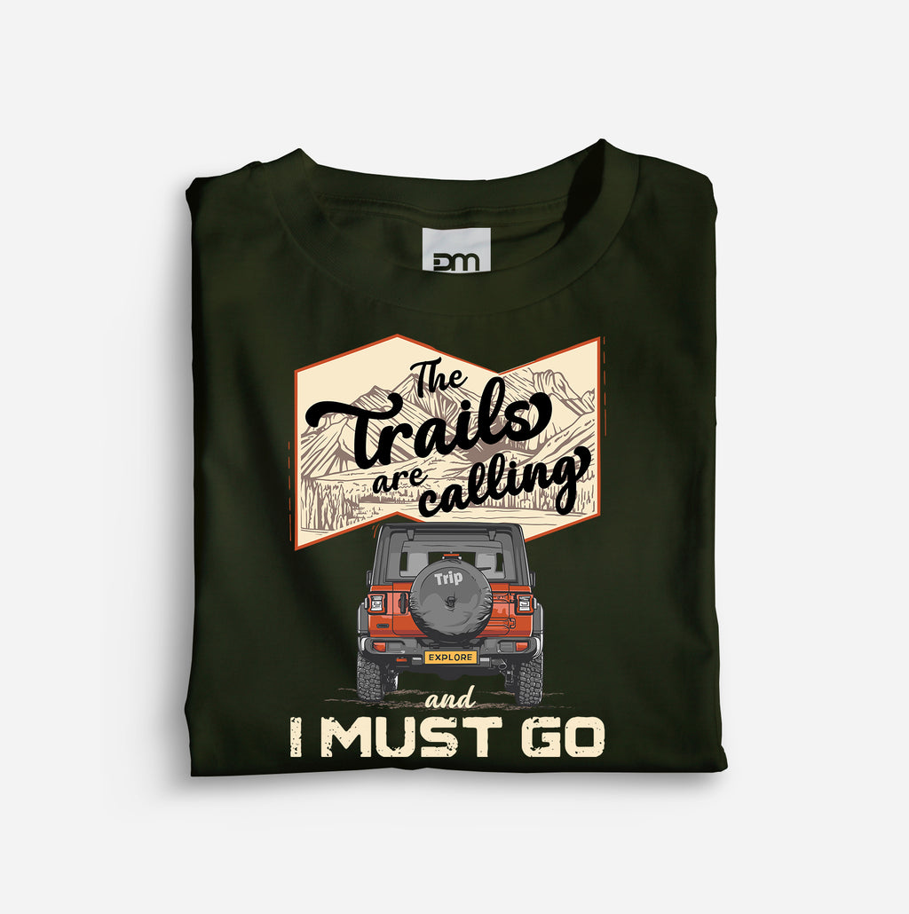 The Trails Are Calling Cotton T-shirt