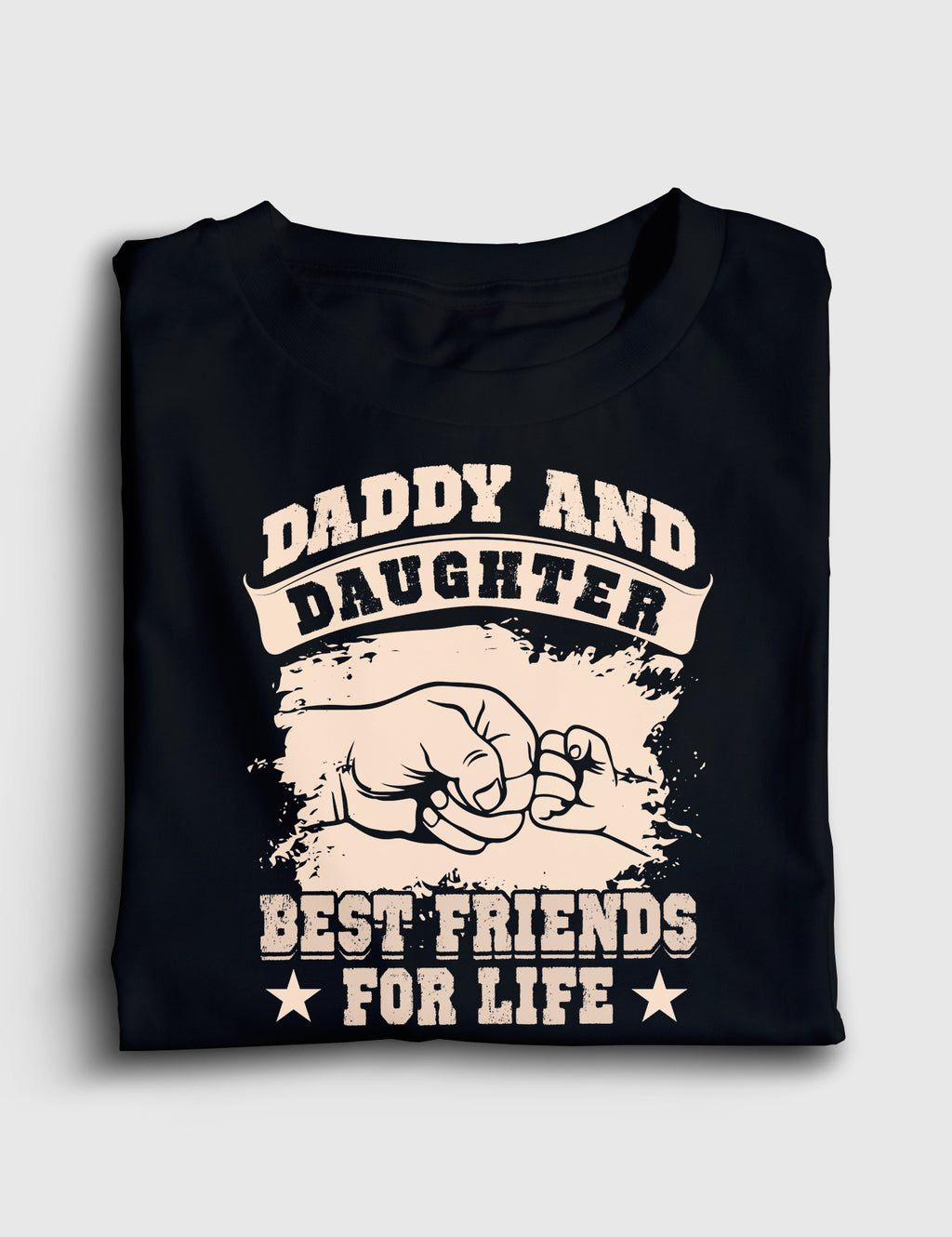 Daddy and Daughter Best Friends For Life