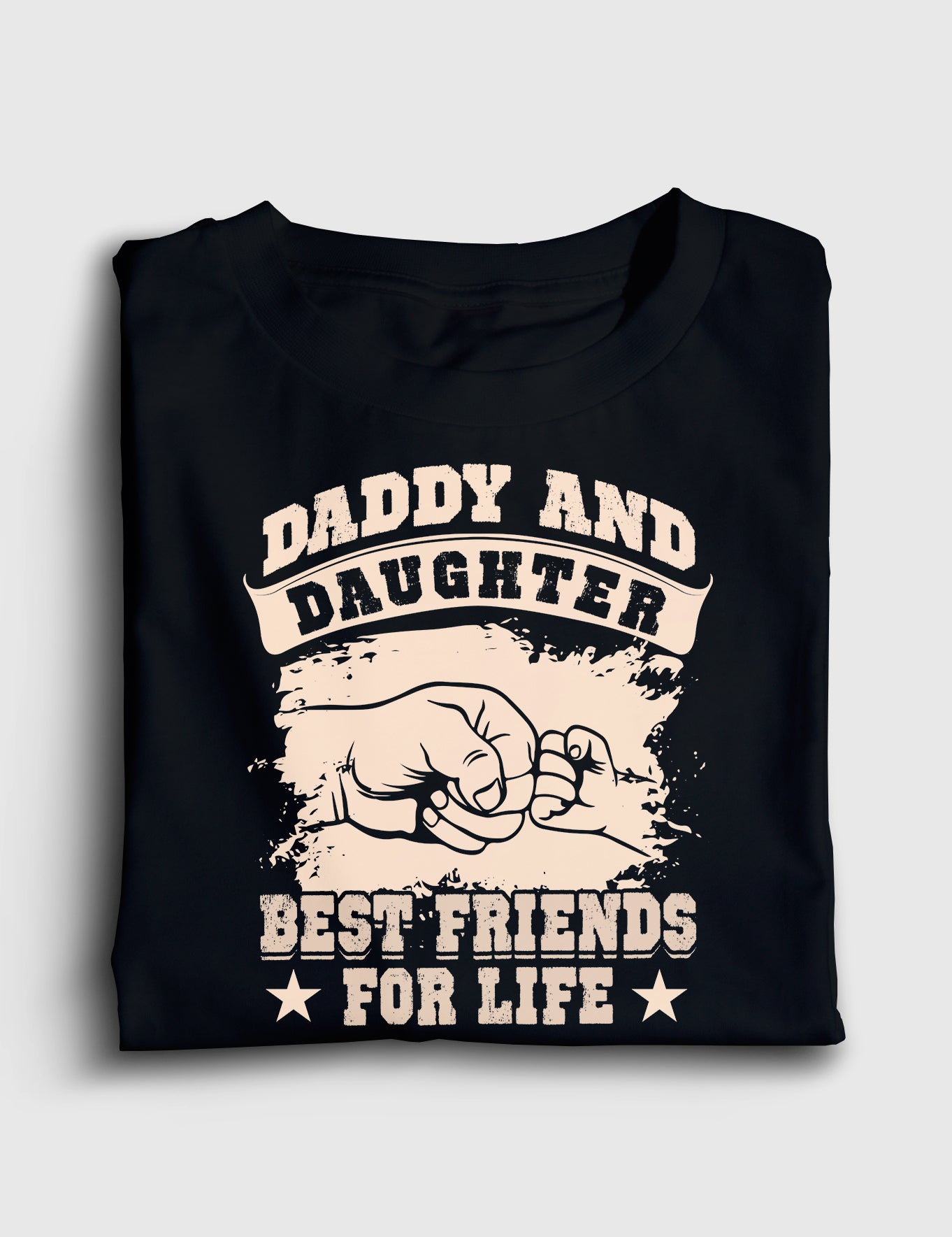 Daddy and Daughter Best Friends For Life