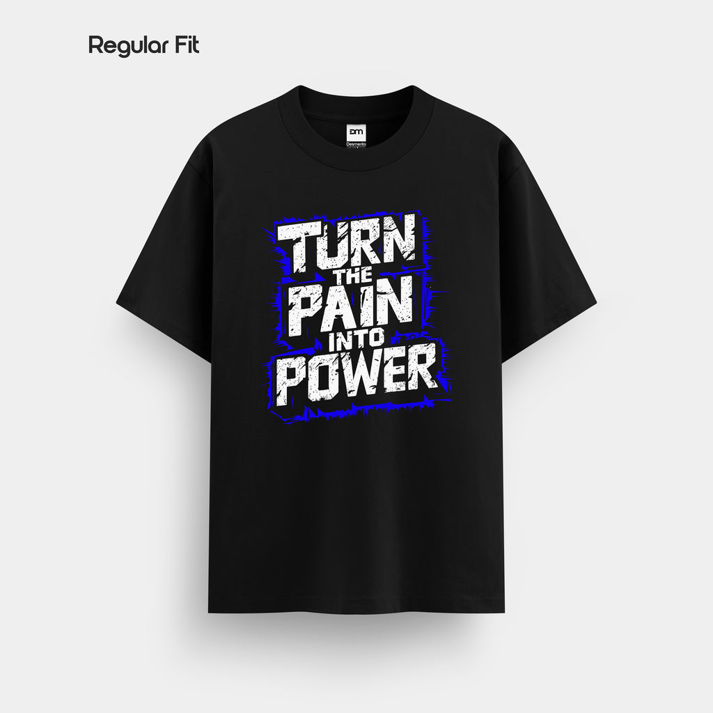 Turn Pain Into Power
