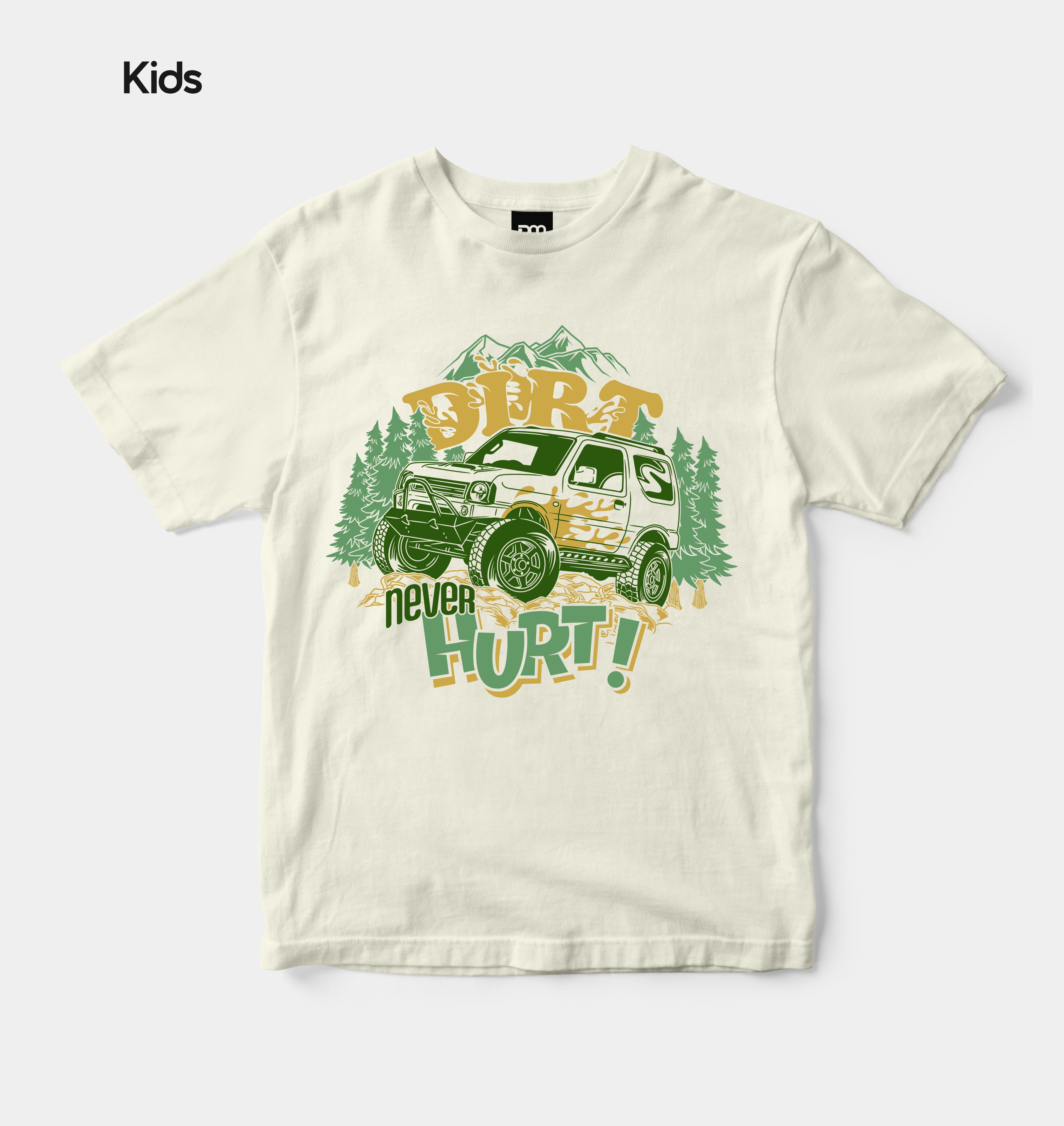 Dirt Never Hurt - Kids Tshirt