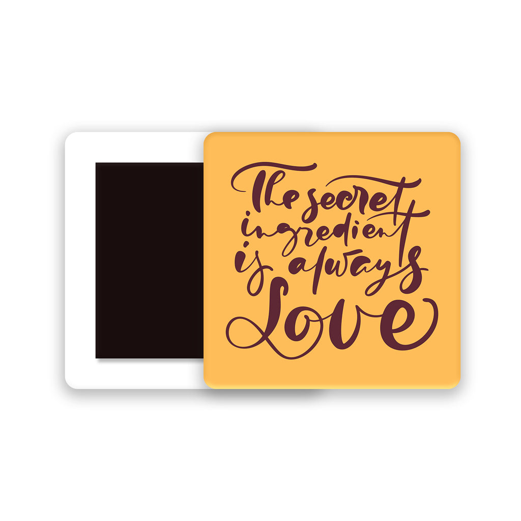 Secret Ingredient - Acrylic Fridge Magnet